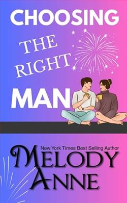 Choosing the right Man by Melody Anne