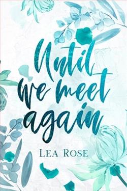 Until We Meet Again by Lea Rose