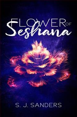 Flower of Seshana by S.J. Sanders