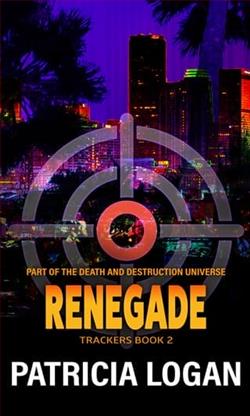 Renegade by Patricia Logan