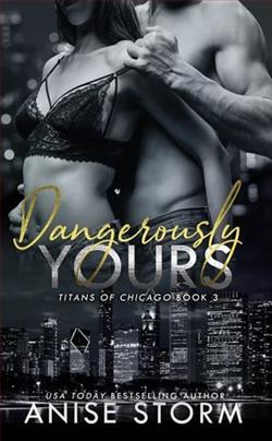 Dangerously Yours by Anise Storm