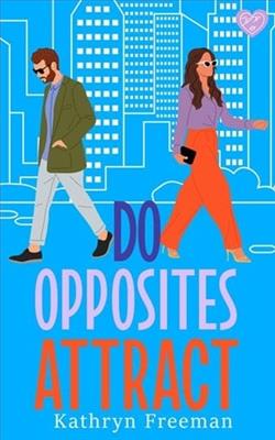 Do Opposites Attract? by Kathryn Freeman
