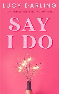 Say I Do by Lucy Darling