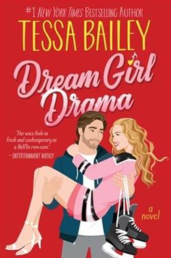 Dream Girl Drama by Tessa Bailey