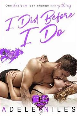 I Did Before I Do by Adele Niles