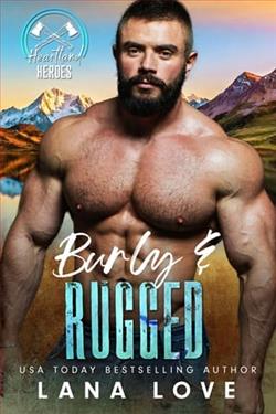 Burly and Rugged by Lana Love