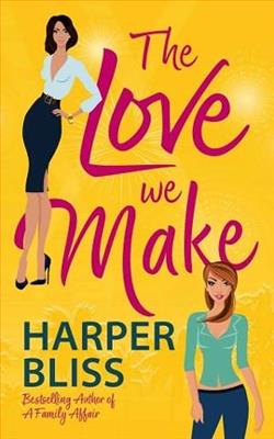 The Love We Make by Harper Bliss