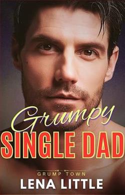 Grumpy Single Dad by Lena Little