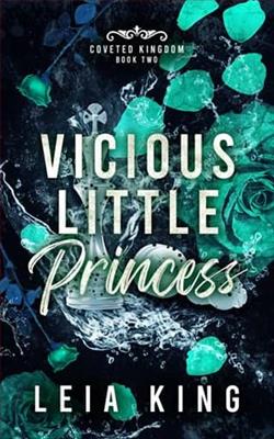 Vicious Little Princess by Leia King