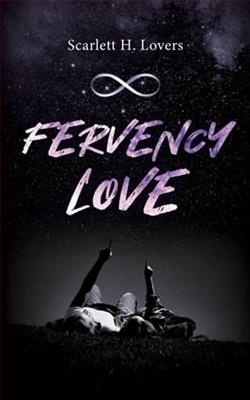 Fervency Love by Scarlett H. Lovers