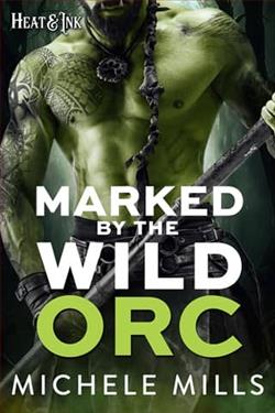 Marked By the Wild Orc by Michele Mills