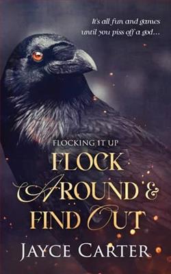 Flock Around and Find Out by Jayce Carter