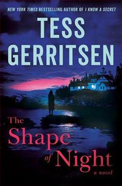 The Shape of Night by Tess Gerritsen