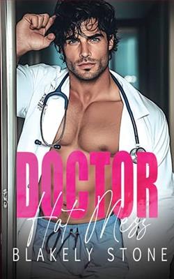Doctor Hot Mess by Blakely Stone