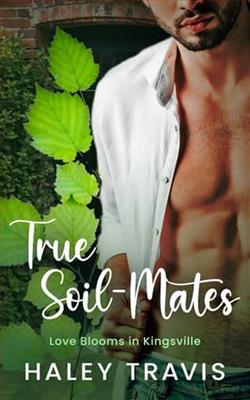 True Soil-Mates by Haley Travis