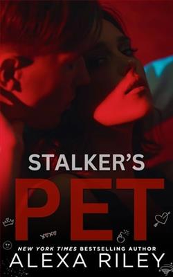Stalker's Pet by Alexa Riley