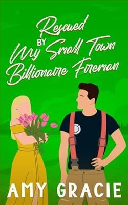 Rescued By My Small Town Billionaire by Amy Gracie