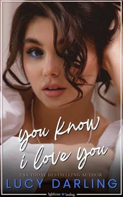 You Know I Love You by Lucy Darling