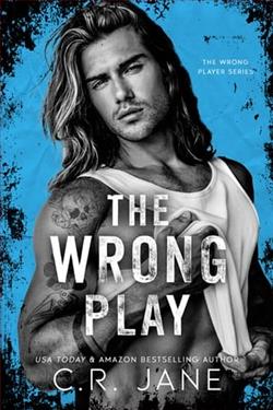 The Wrong Play by C.R. Jane