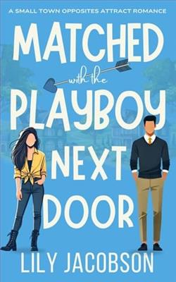 Matched with the Playboy Next Door by Lily Jacobson