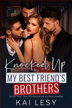 Knocked Up by my Best Friend's Brothers by Kai Lesy