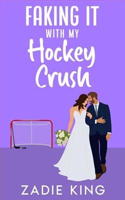 Faking It with my Hockey Crush by Zadie King