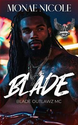 Blade: Blade Outlawz MC by Monae Nicole