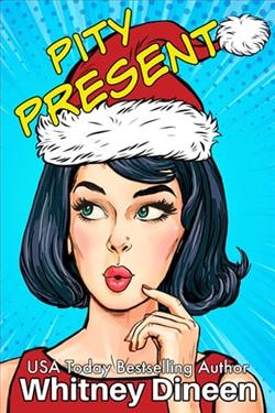 Pity Present by Whitney Dineen