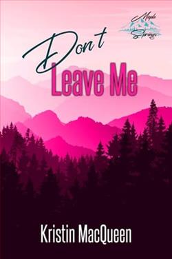 Don't Leave Me by Kristin MacQueen