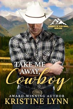 Take Me Away, Cowboy by Kristine Lynn