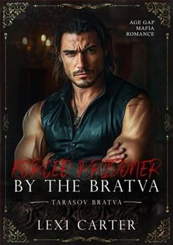 Forced Prisoner By the Bratva by Lexi Carter
