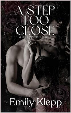 A Step Too Close by Emily Klepp