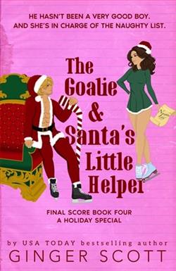 The Goalie and Santa's Little Helper by Ginger Scott