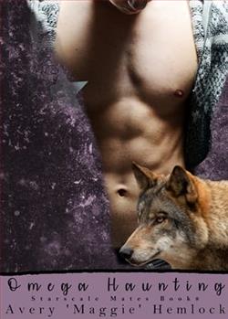 Omega Haunting by Avery Maggie Hemlock