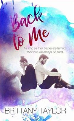 Back to Me by Brittany Taylor