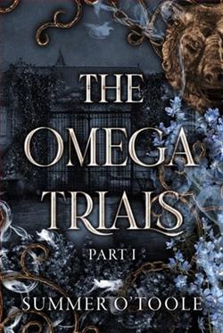 The Omega Trials: Part One by Summer O'Toole