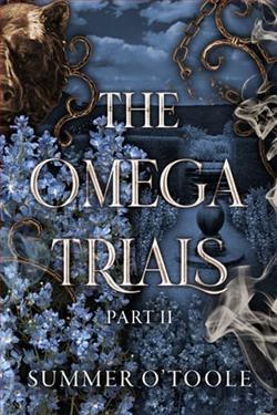 The Omega Trials: Part Two by Summer O'Toole