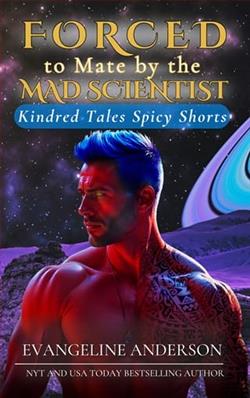 Forced to Mate By the Mad Scientist by Evangeline Anderson