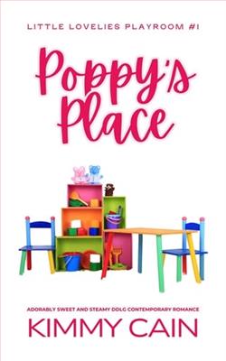Poppy's Place by Kimmy Cain