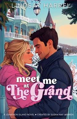 Meet Me at the Grand by Lindsay Harrel