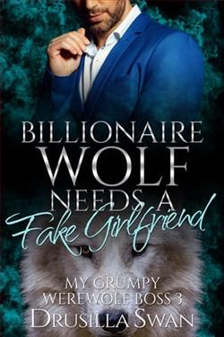 Billionaire Wolf Needs a Fake Girlfriend by Drusilla Swan