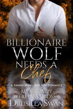Billionaire Wolf Needs a Chef by Drusilla Swan