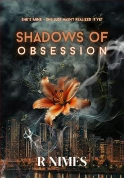 Shadows of Obsession by R. Nimes
