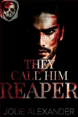 They Call Him Reaper by Jolie Alexander