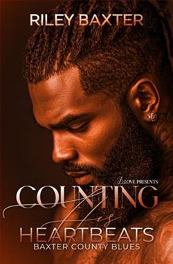Counting His heartbeats by Riley Baxter