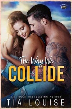 The Way We Collide by Tia Louise