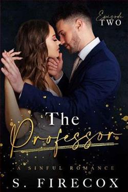 The Professor: Ep. 2 by S. Firecox