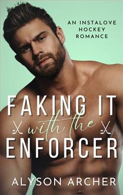 Faking It with the Enforcer by Alyson Archer