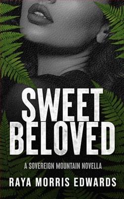 Sweet Beloved by Raya Morris Edwards