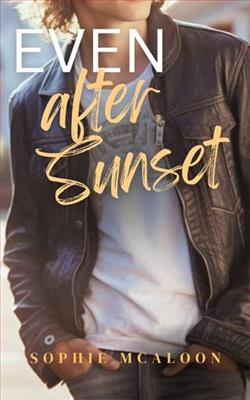 Even After Sunset by Sophie McAloon